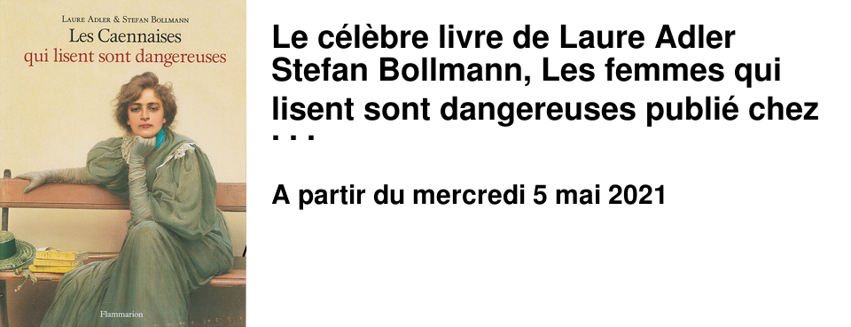 Le c�l�bre livre de Laure Adler & Stefan Bollmann, Les femmes qui lisent sont dangereuses publi� chez Flammarion est d�sormais pr�sent� aux couleurs locales: une nouvelle jaquette le recouvre et une affiche est imprim�e avec ce nouveau titre "Les Caennaises qui lisent sont dangereuses". L'affiche est offerte pour l'achat du livre ou d'un des livres de la collection. Un cadeau id�al pour la f�te des m�res! (Dans la limite des stocks disponibles)