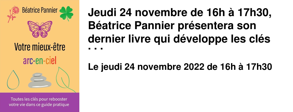 Jeudi 24 novembre de 16h � 17h30, B�atrice Pannier pr�sentera son dernier livre qui d�veloppe les cl�s de la r�silience apr�s un traumatisme. La rencontre se d�roulera au Brouillon, entr�e libre dans la limite des places disponibles. 
