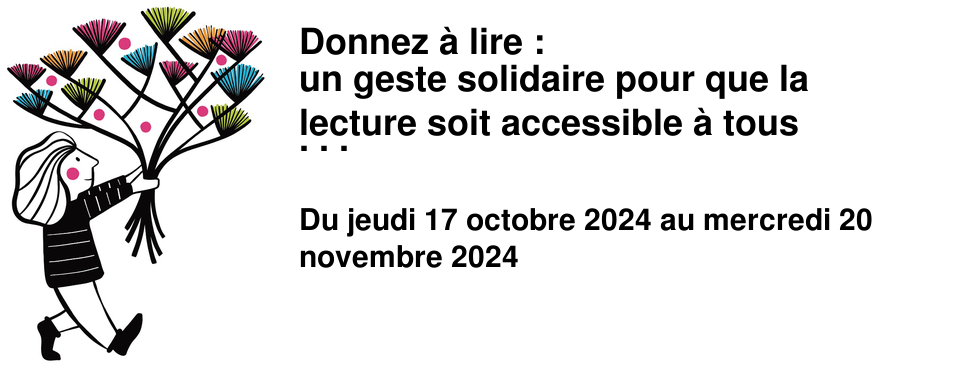 Donnez � lire : un geste solidaire pour que la lecture soit accessible � tous Le principe est simple : pendant un mois, les clients des librairies participantes sont invit�s � choisir et rajouter un livre jeunesse � leurs achats puis � le remettre � leur libraire. Ce livre est ensuite offert par les b�n�voles du Secours Populaire � un enfant ou un adolescent qui n'en a pas ou trop peu. Donnez � lire encourage ainsi la pratique de la lecture aupr�s d'un jeune public qui en est �loign�.