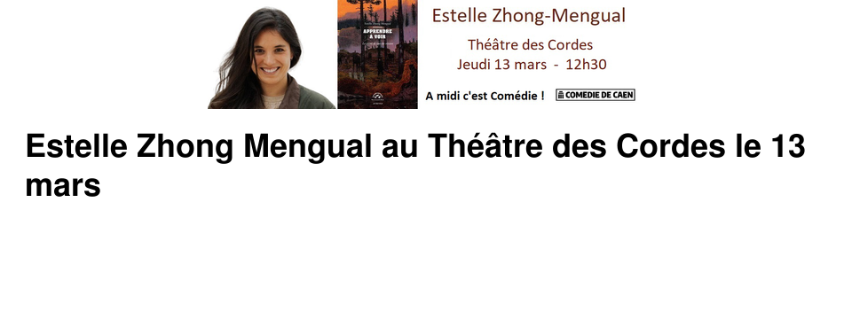 Estelle Zhong Mengual au Th��tre des Cordes le 13 mars