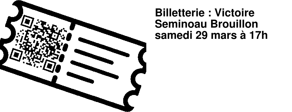 Billetterie : Victoire Seminoau Brouillon samedi 29 mars � 17h
