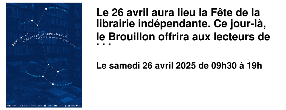 Le+26+avril+aura+lieu+la+F�te+de+la+librairie+ind�pendante.+Ce+jour-l�,+le+Brouillon+offrira+aux+lecteurs+de+passage+une+pochette+contenant+des+variations+sur+le+th�me+des+fant�mes+dans+la+litt�rature.