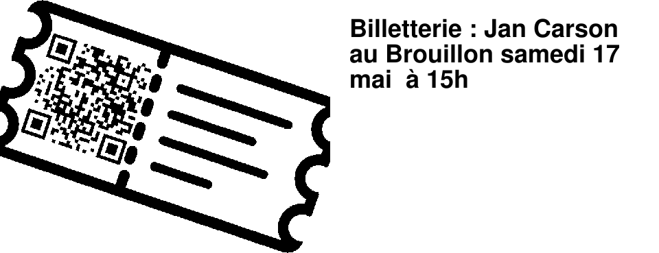 Billetterie : Jan Carson au Brouillon samedi 17 mai � 15h