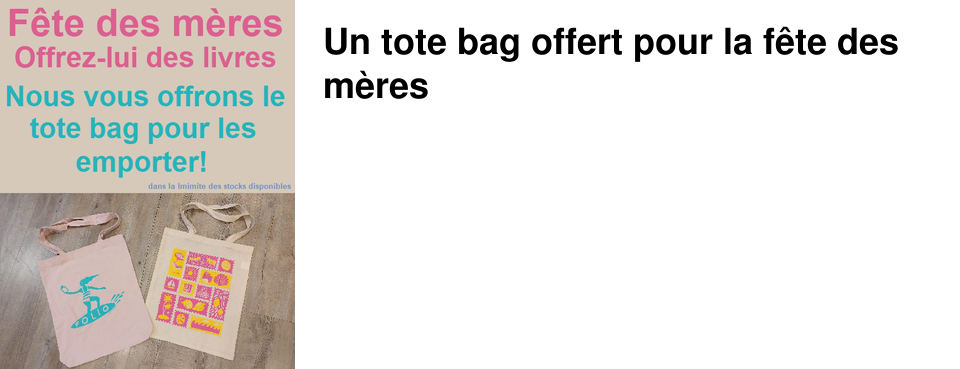 Un tote bag offert pour la f�te des m�res