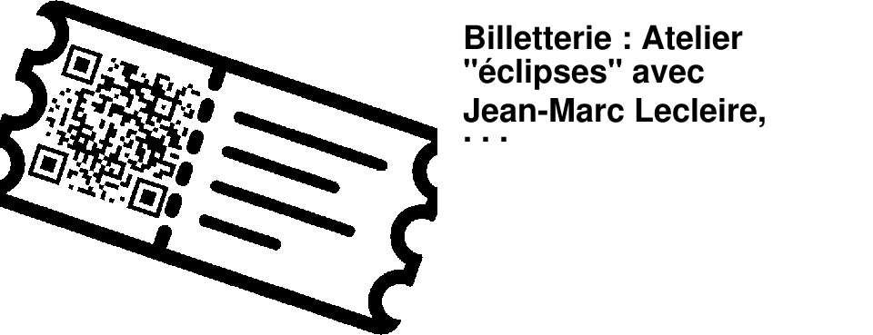 Billetterie : Atelier "�clipses" avec Jean-Marc Lecleire, samedi 6 jjuin � 16h30 au Brouillon